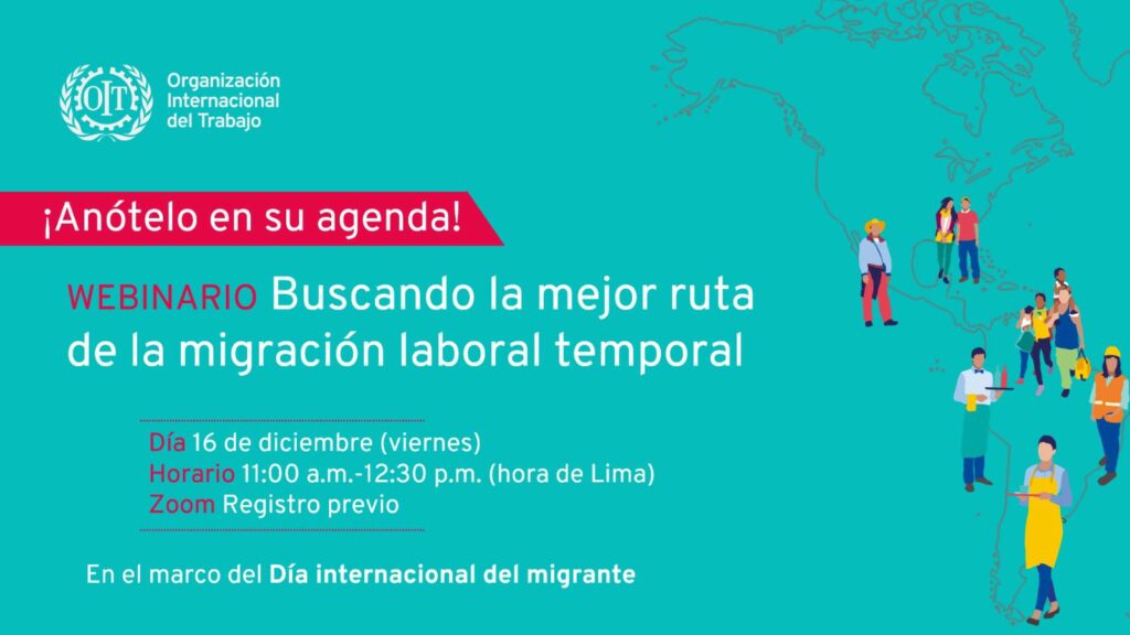 webinario oit buscando la mejor ruta de la migracion laboral temporal